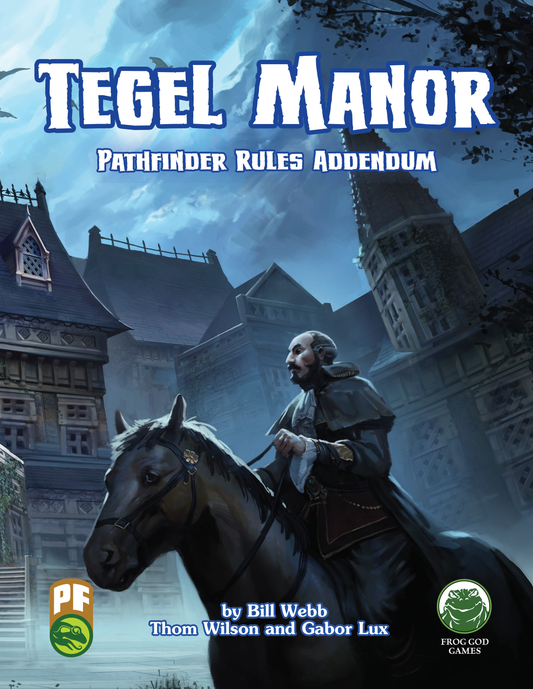 Tegel Manor: Pathfinder Rules Addendum
