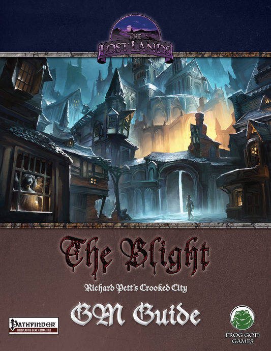 The Blight: GM Guide