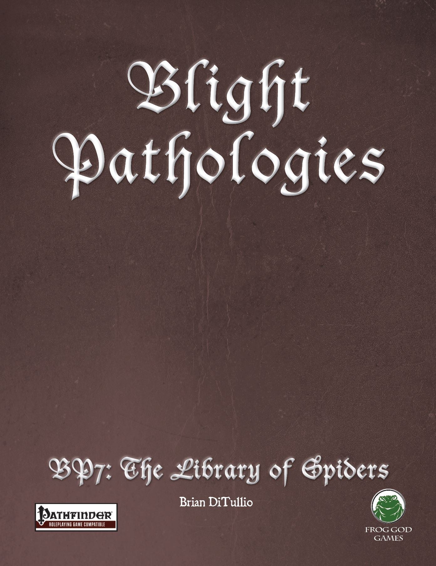 The Blight Pathologies 7: Library of Spiders