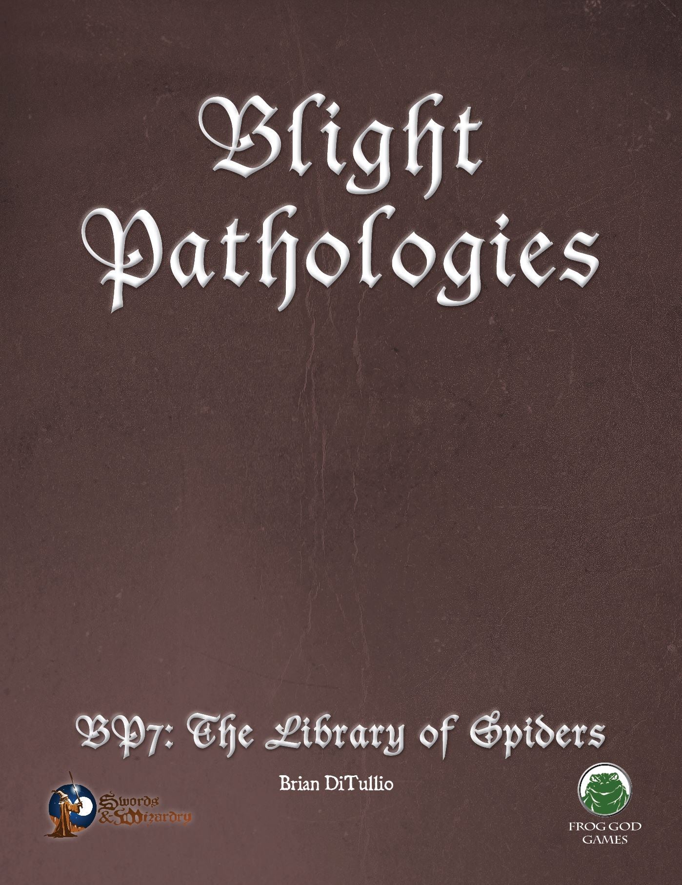 The Blight Pathologies 7: Library of Spiders