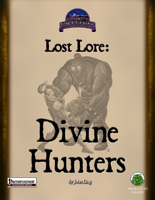 Lost Lore: Divine Hunters