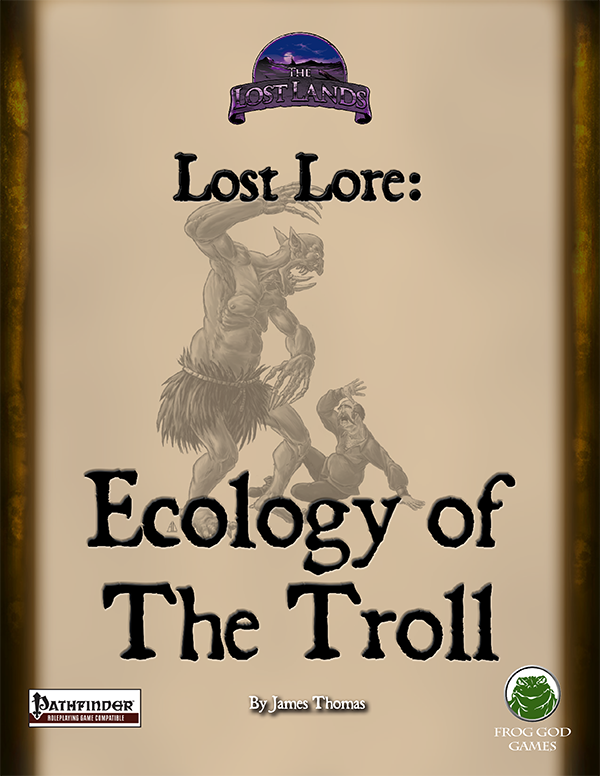 Lost Lore: Ecology of the Troll