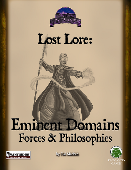 Lost Lore: Eminent Domains