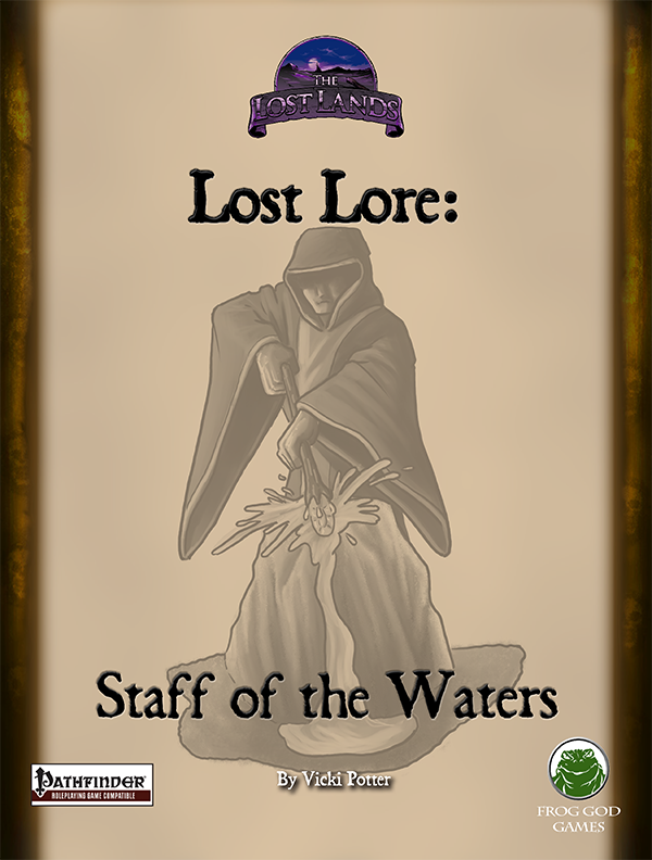 Lost Lore: Staff of the Waters