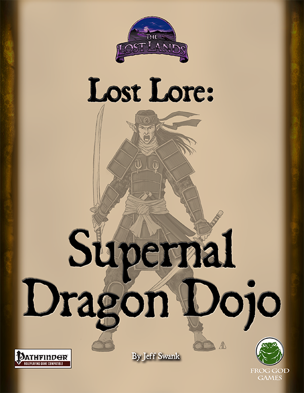 Lost Lore: Supernal Dragon Dojo