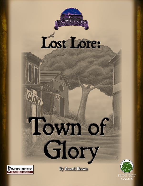 Lost Lore: Town of Glory