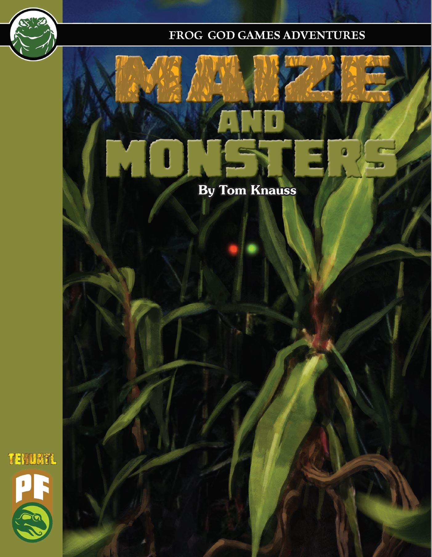 Maize and Monsters
