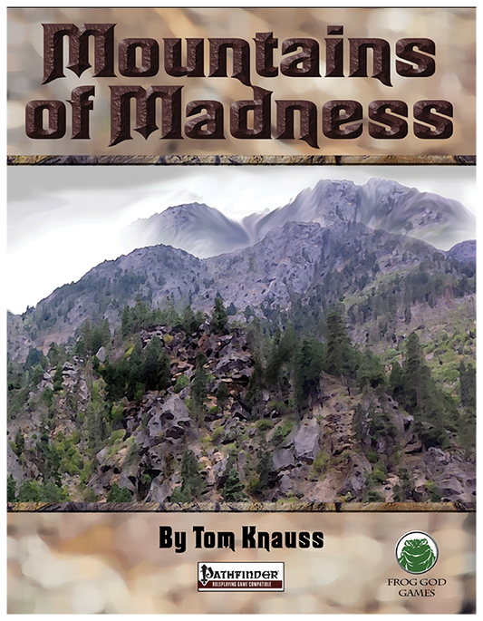 Perilous Vistas: Mountains of Madness