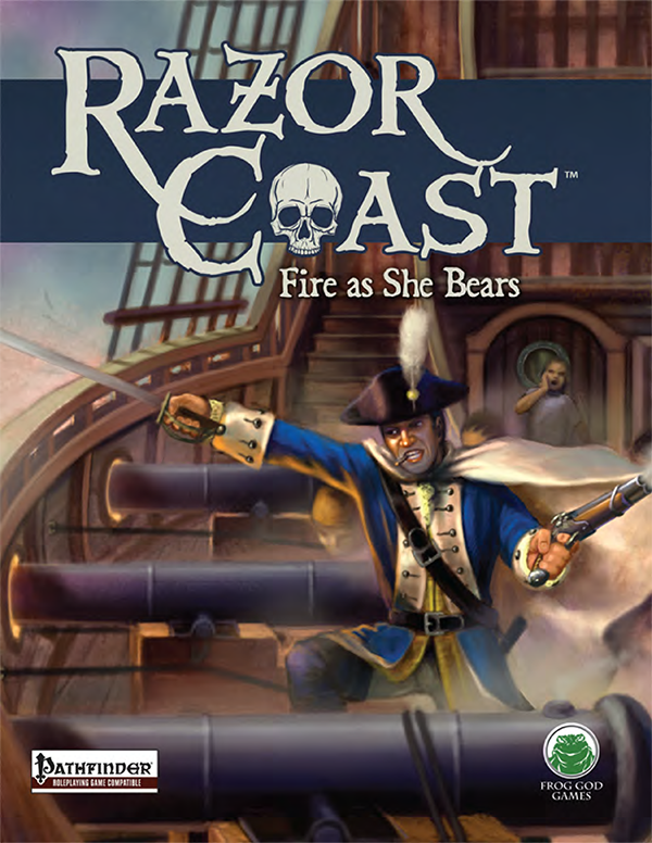 Razor Coast: Fire as She Bears