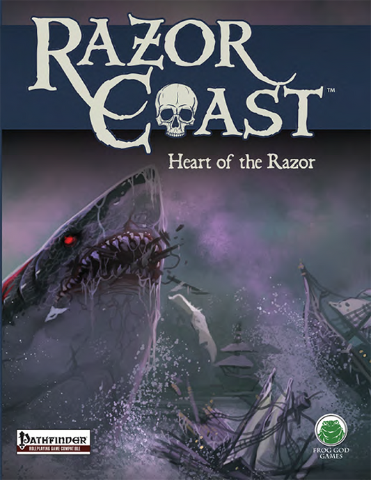 Razor Coast: Heart of the Razor