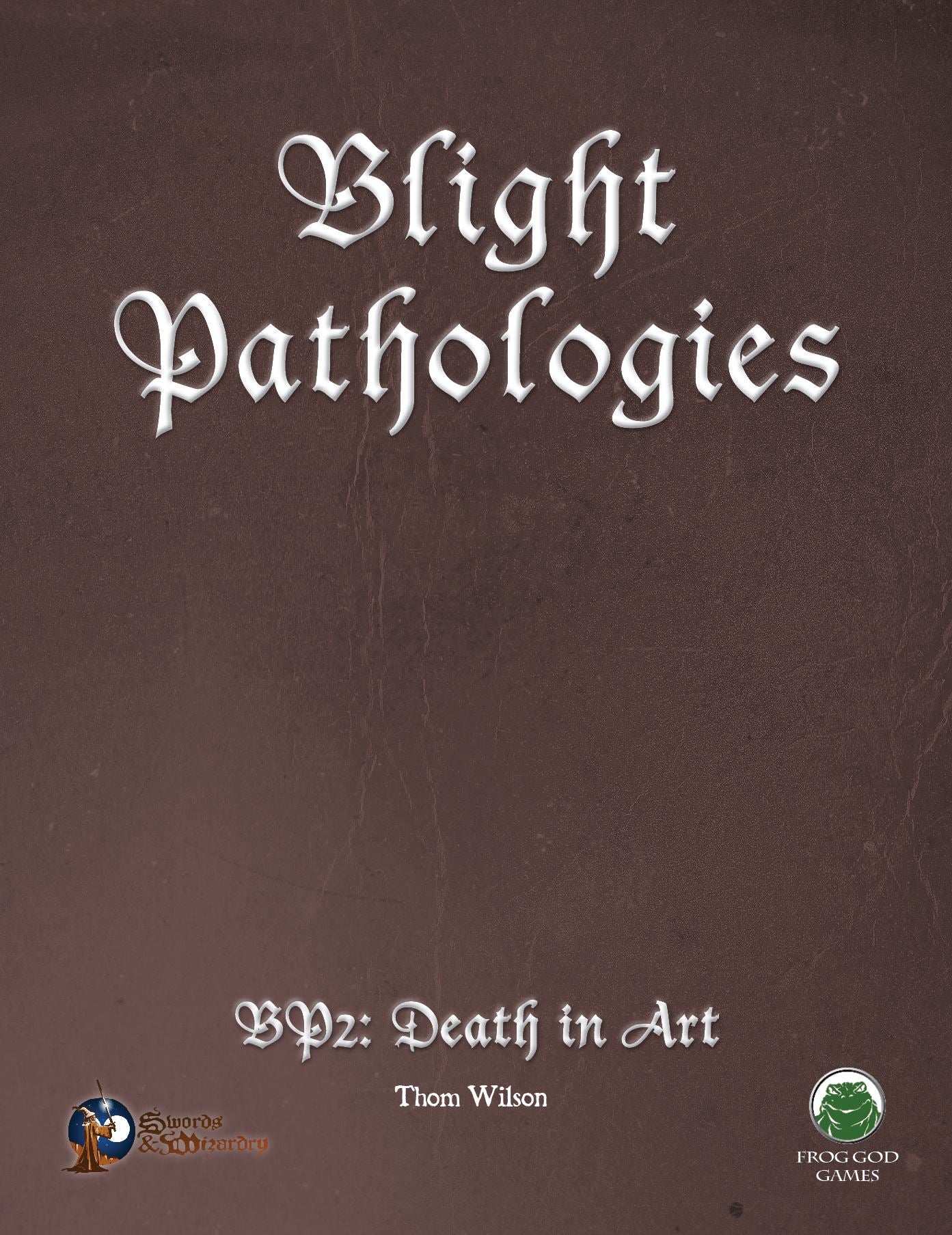 The Blight Pathologies 2: Death in Art