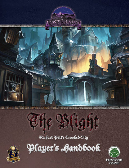 The Blight: Player's Handbook