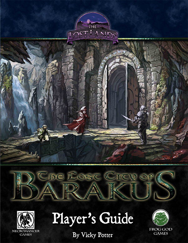 The Lost City of Barakus: Player's Guide (2014)